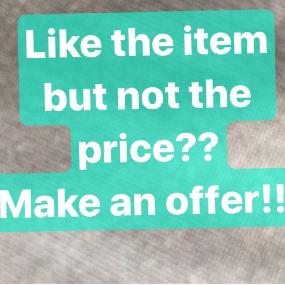 Make me an offer! I'll probably say yes!